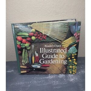 Readers Digest‎ Illustrated Guide to Gardening ~Large Hardcover